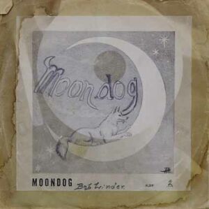 Moondog (Bob Lindner)